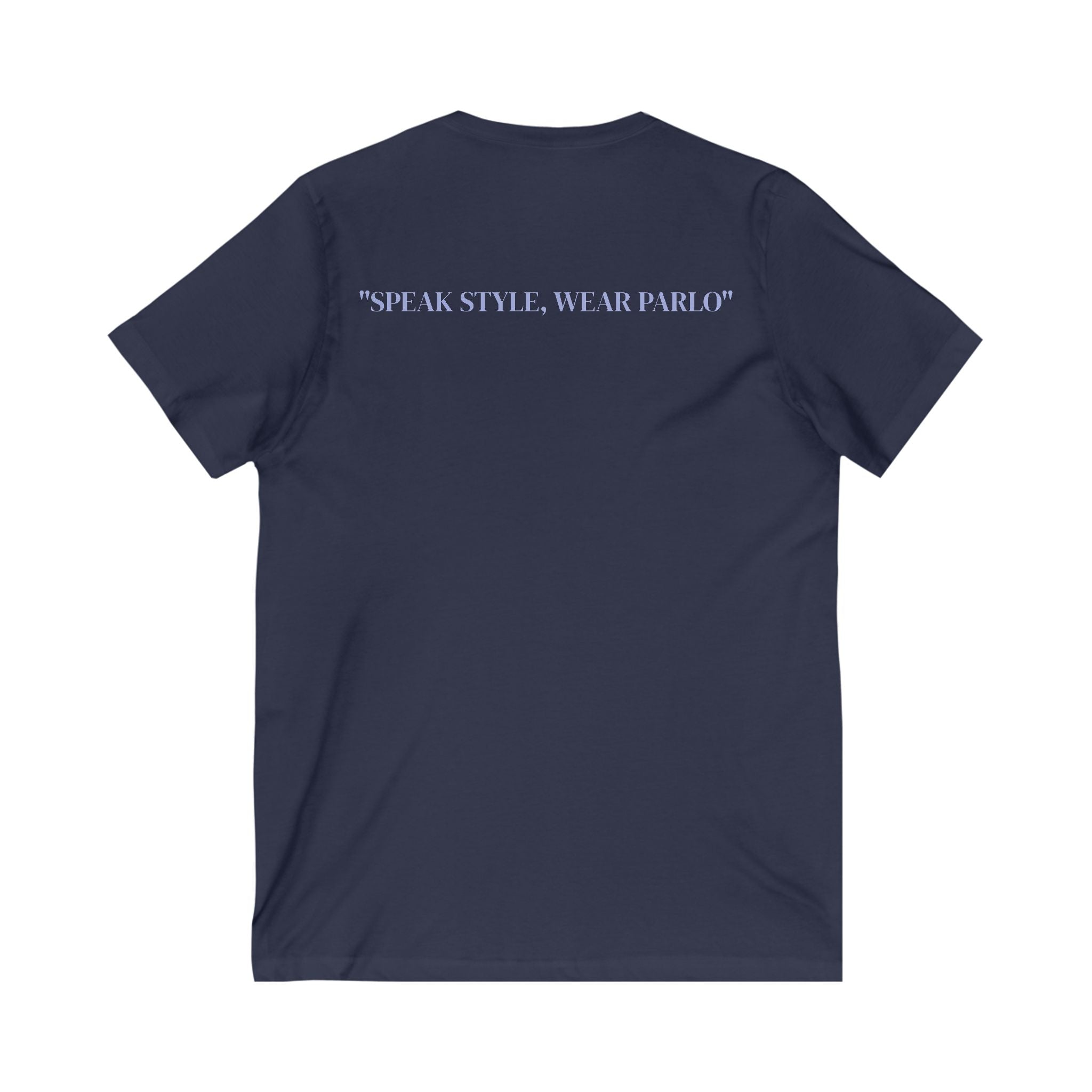 Unisex V-Neck Tee with PARLO Quote – Casual Wear, Everyday Style, Gift for Friends, Motivational T-Shirt