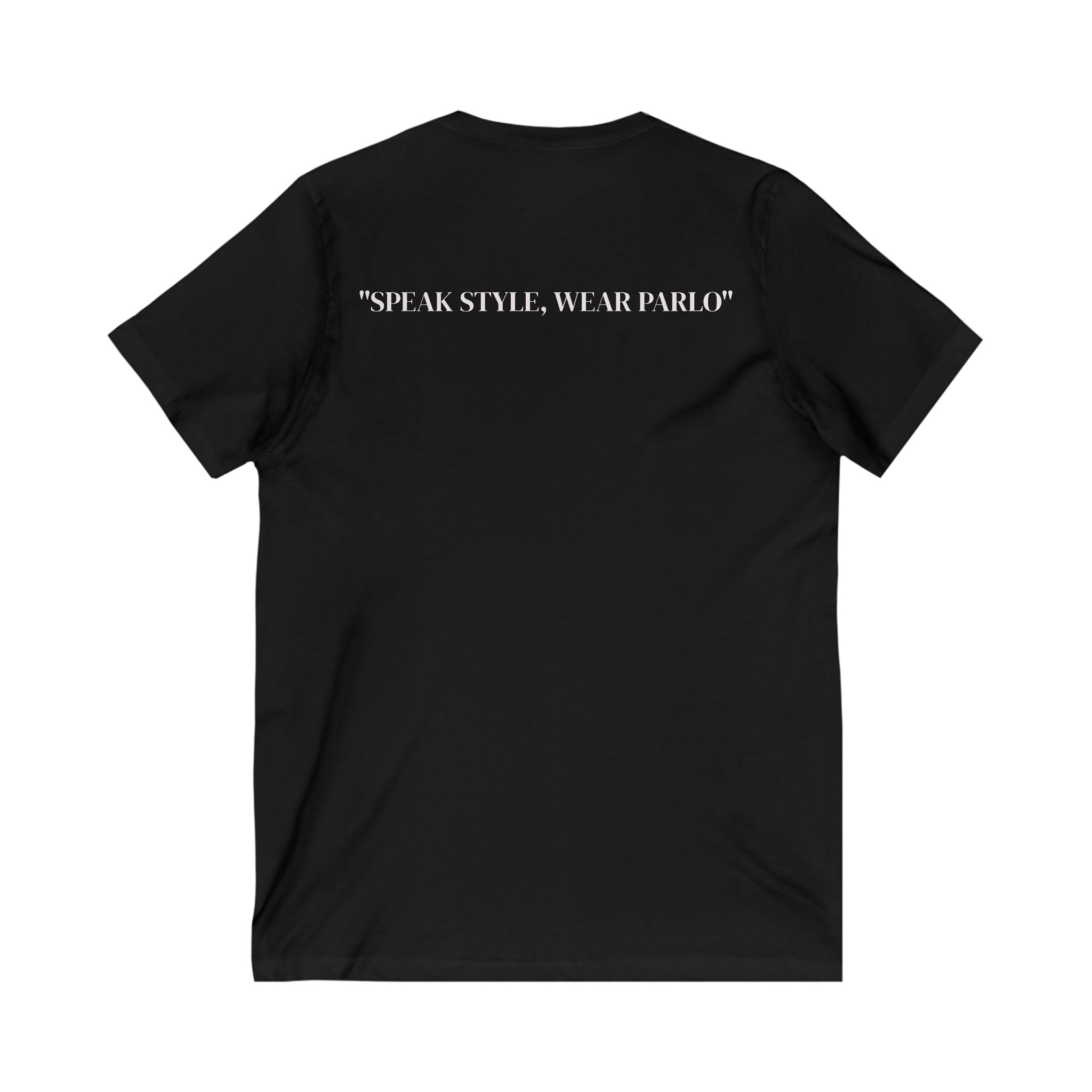 Unisex V-Neck Tee with PARLO Quote – Casual Wear, Everyday Style, Gift for Friends, Motivational T-Shirt