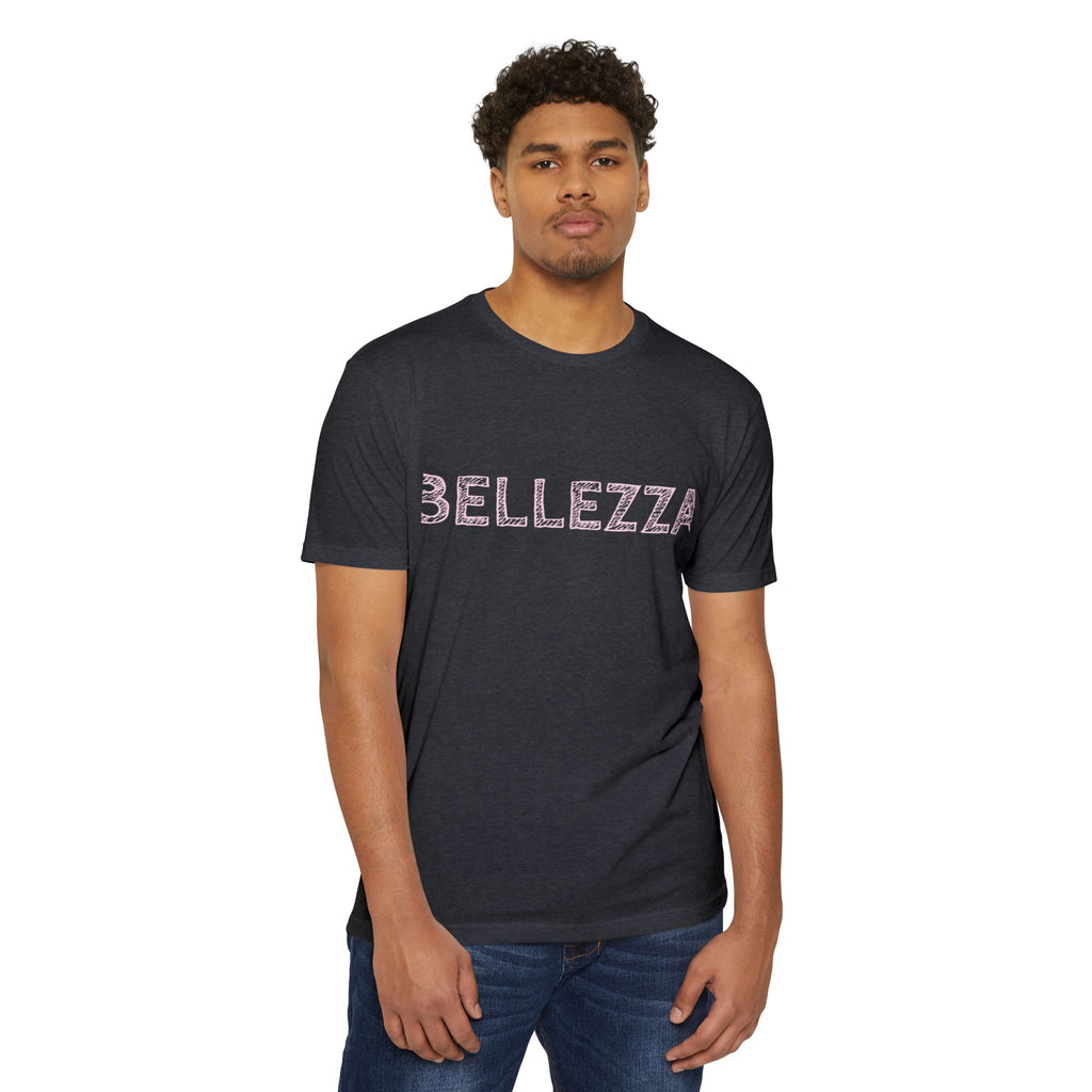 Bellezza Unisex T-Shirt - Soft CVC Tee, Casual Wear, Gifts for Her, Trendy Apparel, Everyday Comfort