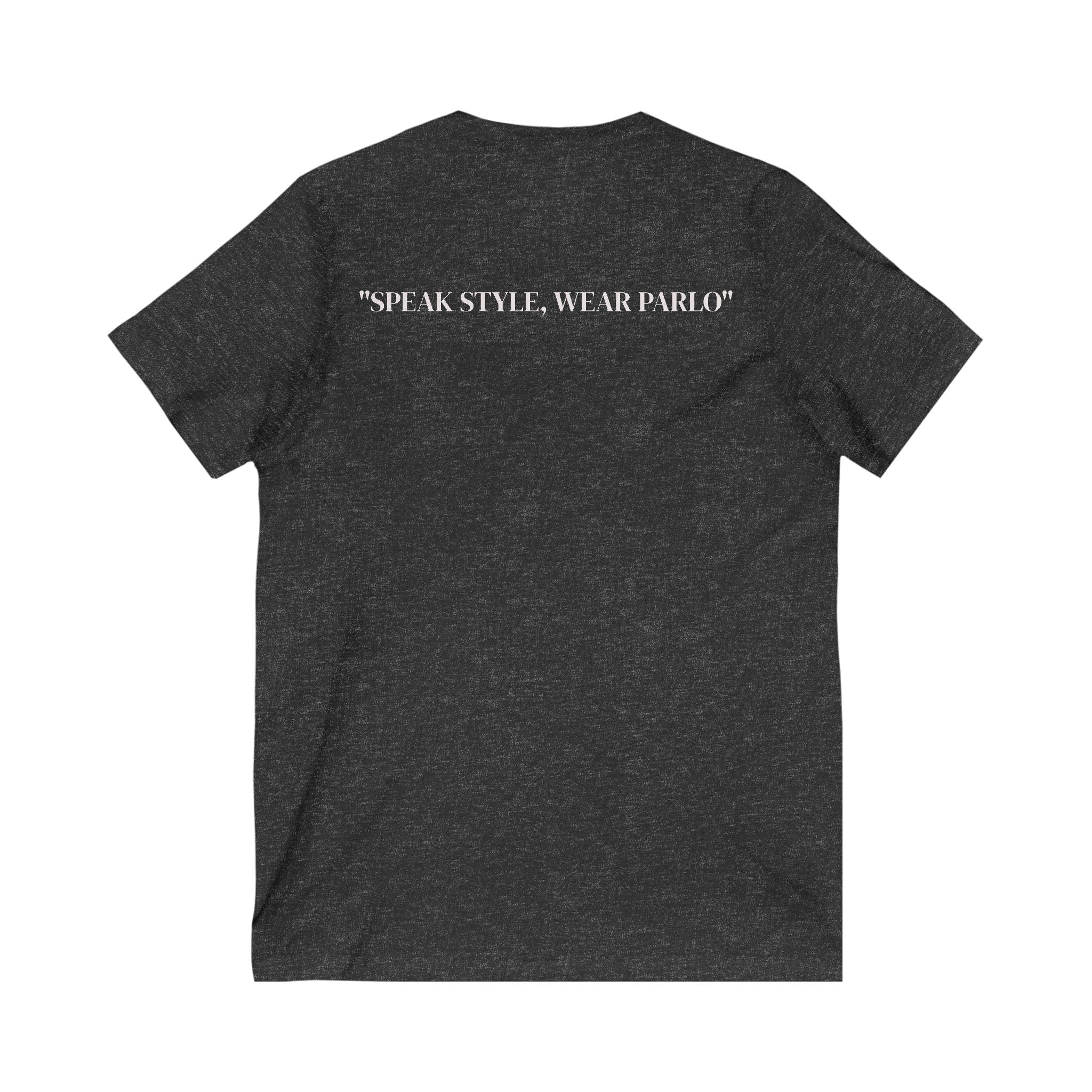 Unisex V-Neck Tee with PARLO Quote – Casual Wear, Everyday Style, Gift for Friends, Motivational T-Shirt