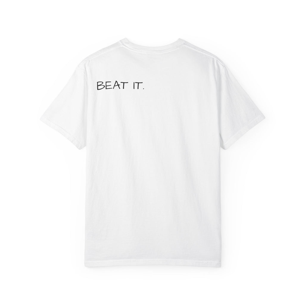 Beat It Garment-Dyed Unisex T-Shirt, Casual Tee, Streetwear, Vintage Style Clothing