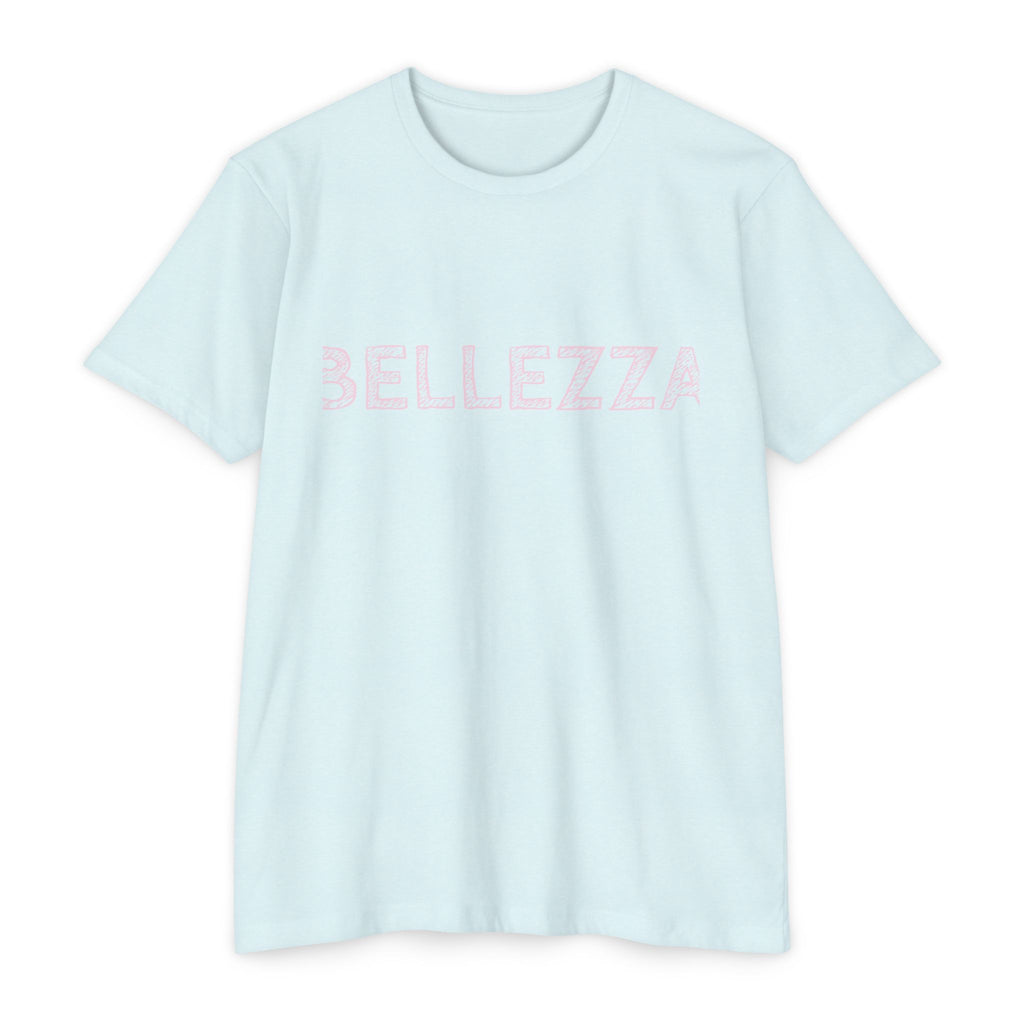 Bellezza Unisex T-Shirt - Soft CVC Tee, Casual Wear, Gifts for Her, Trendy Apparel, Everyday Comfort