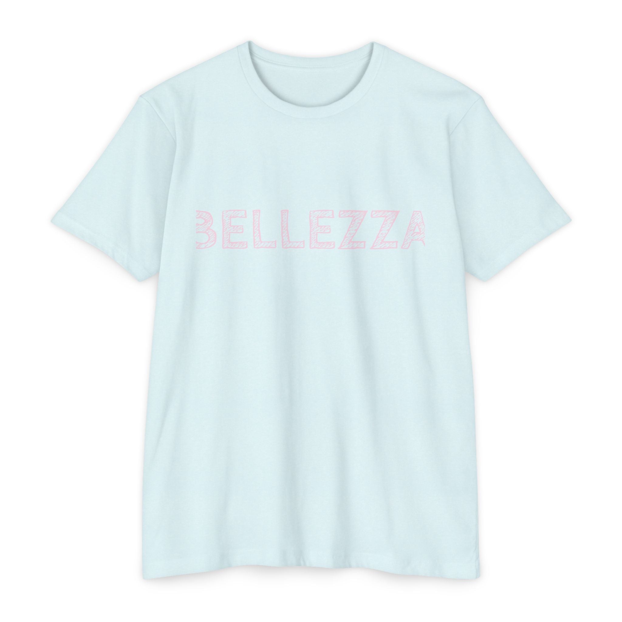 Bellezza Unisex T-Shirt - Soft CVC Tee, Casual Wear, Gifts for Her, Trendy Apparel, Everyday Comfort
